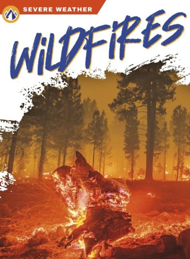 Severe Weather: Wildfires