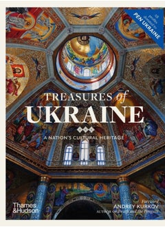 Treasures of Ukraine : A Nation's Cultural Heritage 