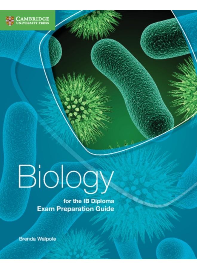 Biology for the IB Diploma Exam Preparation Guide 