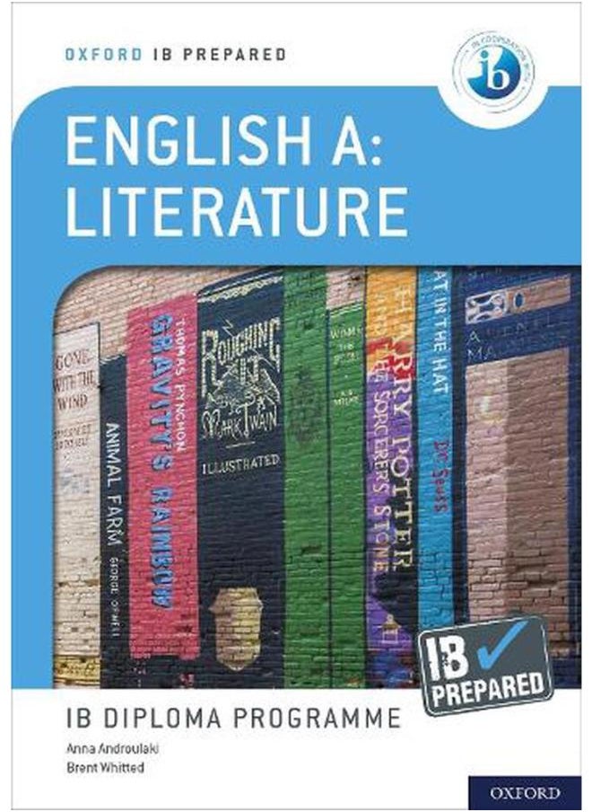 Oxford IB Diploma Programme  IB Prepared  English A Literature - Product Bundle  Ed   1 