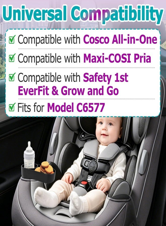 Joworthy 2Pcs Car Seat Snack Tray with Cup Holder Compatible with Safety 1st EverFit & Grow and Go, Compatible with Maxi-COSI Pria, Cosco All-in-One Car Seat (Model C6577), Dishwasher Safe Cleaning - Image 4