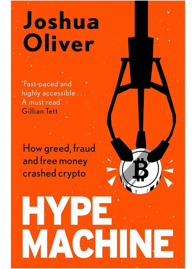 null - Hype Machine: Inside the Cult of Crypto: 'Hard to put down' EVENING STANDARD - Image 1