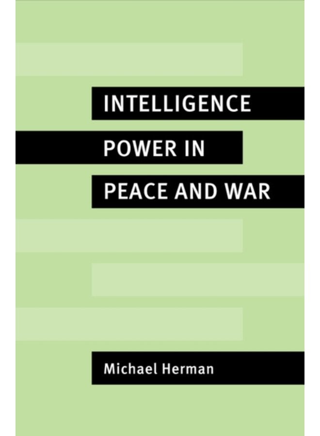 Intelligence Power in Peace and War - Paperback