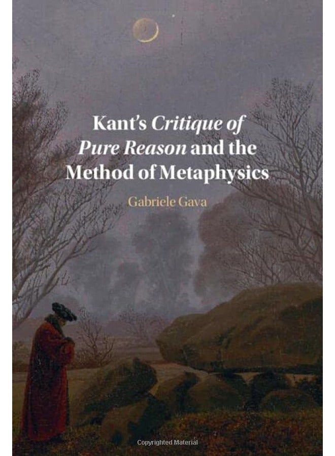 Kant's Critique of Pure Reason and the Method of Metaphysics