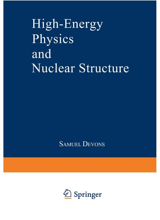 High-Energy Physics and Nuclear Structure: Proceedings of the Third International Conference 
