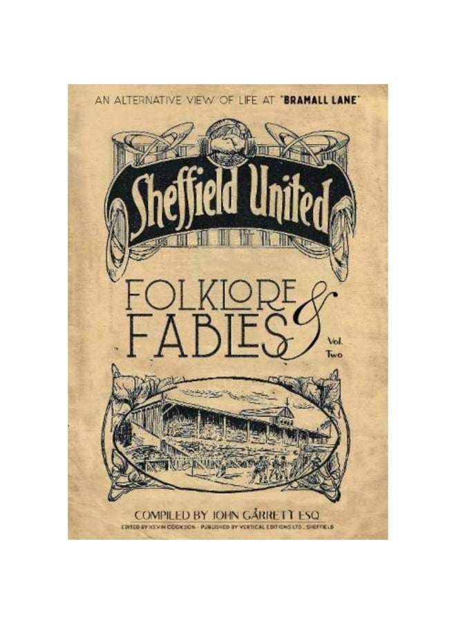 Folklore and Fables II: An alternative look at Sheffield United 