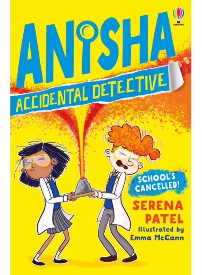 Anisha, Accidental Detective: School's Cancelled