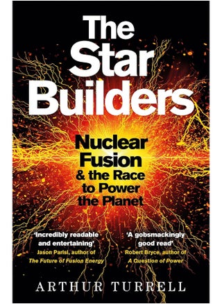 The Star Builders: Nuclear Fusion and the Race to Power the Planet - pzsku/Z368AC4885B06F5B51513Z/45/_/1739453206/d9110f41-dabb-4014-a695-a934d787c4d4