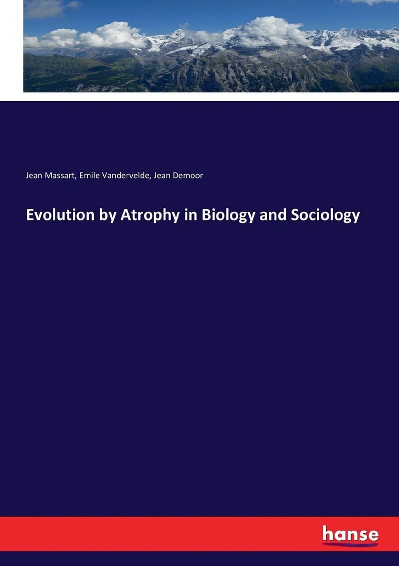 Evolution by Atrophy in Biology and Sociology - Image 1