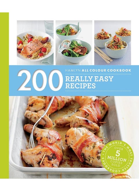 Hamlyn All Colour Cookery: 200 Really Easy Recipes: Hamlyn All Colour Cookbook