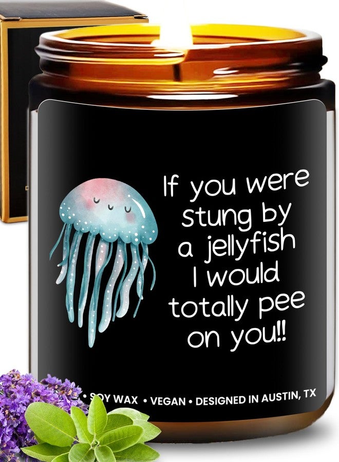 Rosa Vila Funny Friendship Candle, If You were Stung by a Jellyfish, Funny Gifts for Friends Adult Humor, Best Friends Gifts for Friend Women Unique, Birthday, Christmas, Gift-Ready - Image 1