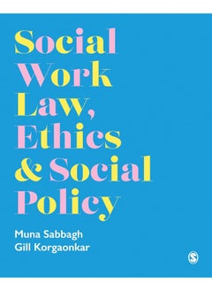 Social Work Law, Ethics & Social Policy 