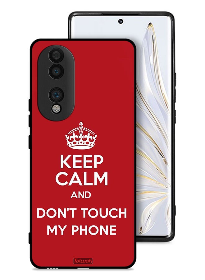 Tolwak Honor 70 Protective Case Cover Keep Calm And Dont Touch My Phone - Image 1