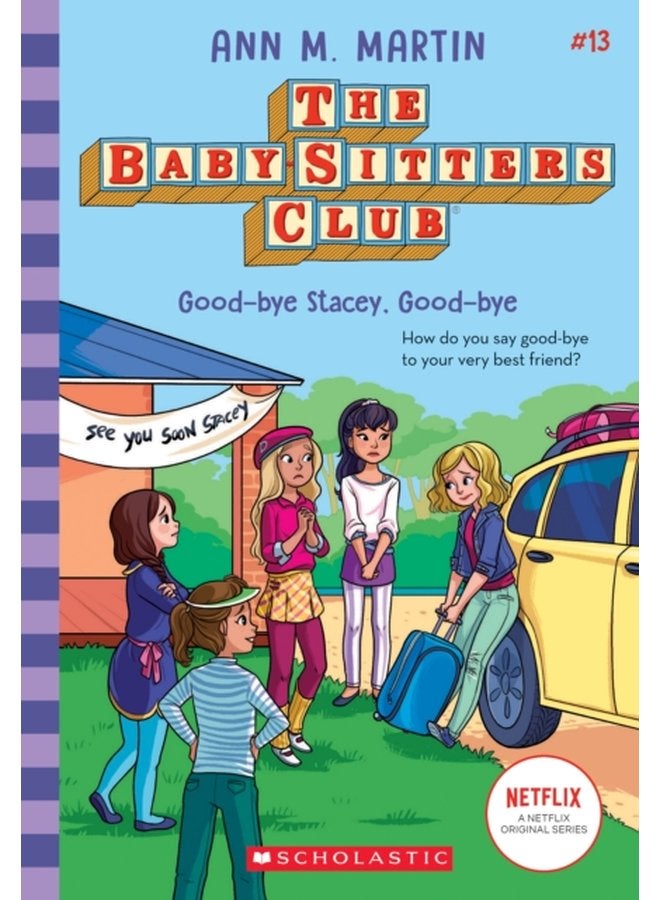 The Babysitters Club 13 Good Bye Stacey Good Bye b w - Paperback