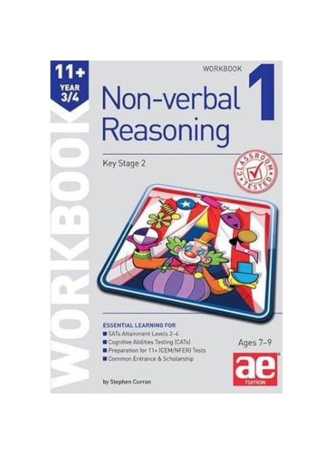 Accelerated Education Publications Ltd 11+ Non-Verbal Reasoning Year 3/4 Workbook 1: Including Multiple Choice Test Technique