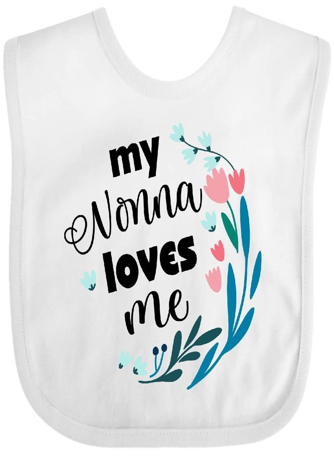 inktastic My Nonna Loves Me for Girls Granddaughter Baby Bib White 41fb1 - Image 1