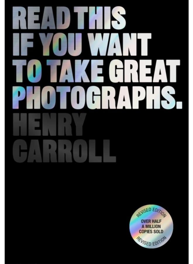 Read This if You Want to Take Great Photographs 
