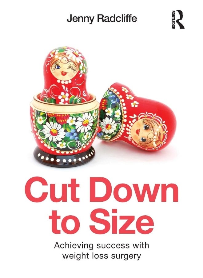 Cut Down to Size: Achieving success with weight loss surgery 