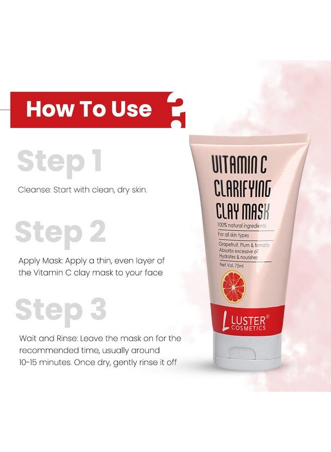Luster Cosmetics Vitamin C Clarifying Clay Mask |Absorbs Excessive Oil Hydrates & Nourishes - 75ml - Image 4