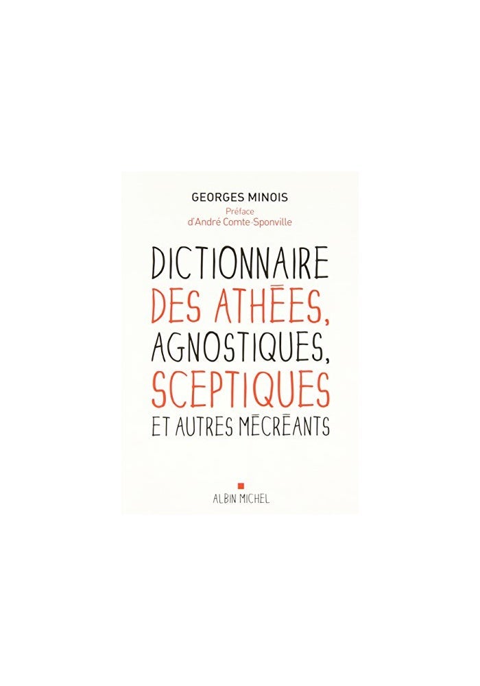 ALBIN MICHEL Dictionnaire des athées, agnostiques, sceptiques et autres mécréants - Image 1