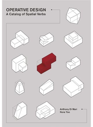 Operative Design : A Catalog of Spatial Verbs - pzsku/Z36BC0CD7576E9ECCAFE7Z/45/_/1721388034/c8a4baa0-dbd8-4d6d-9845-459721a90646