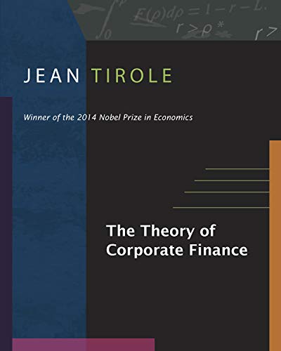 The Theory Of Corporate Finance 