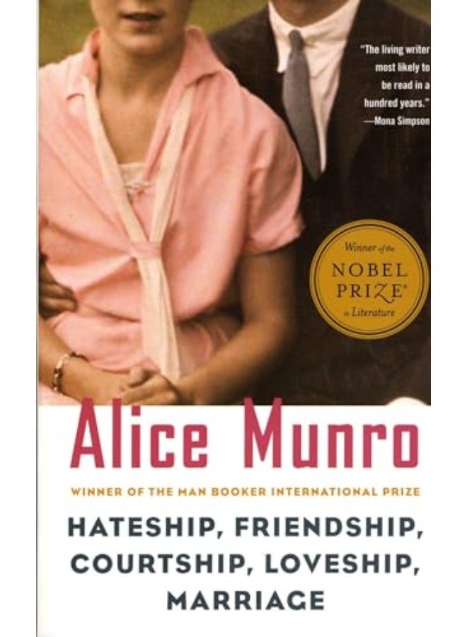 Hateship Friendship Courtship Loveship Marriage Stories