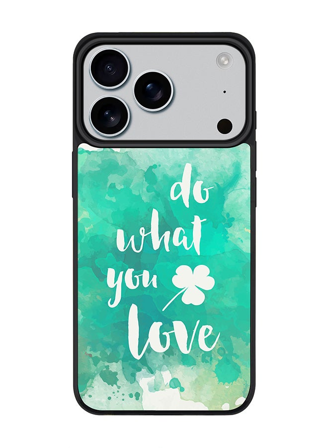 Stylizedd iPhone 17 Pro Case, [Compatible with MagSafe] Slim Magnetic cover Phone Case iPhone 17 Pro -Do what you love - Image 1