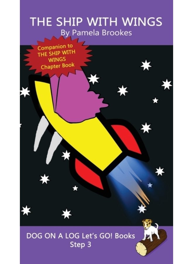 السفينة ذات الأجنحة: كتب الصوتيات تساعد في تطوير القراء بما في ذلك الطلاب الذين يعانون من عسر القراءة لتعلم القراءة: الخطوة 3 في سلسلة منهجية من الكتب القابلة للقراءة 14 - غلاف صلب