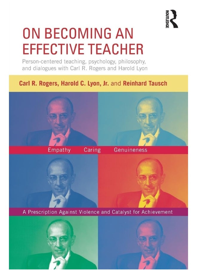 null - Routledge On Becoming an Effective Teacher: Person-centered teaching, psychology, philosophy, and dialogues with Carl R. Rogers and Harold Lyon - Image 1