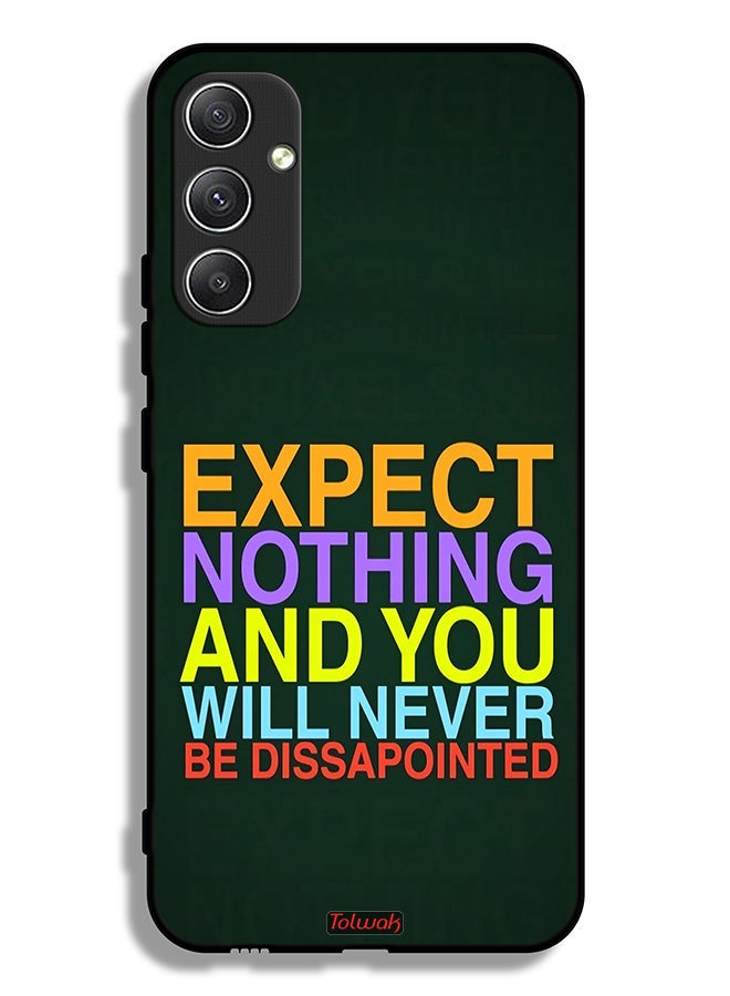 Tolwak Samsung Galaxy A34 5G Protective Case Cover Expect Nothing And You Will Never Be Disappointed - Image 1