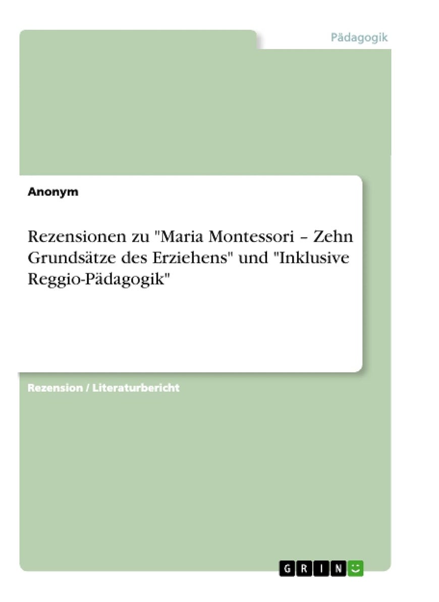 Rezensionen zu "Maria Montessori - Zehn Grundsätze des Erziehens" und "Inklusive Reggio-Pädagogik" 