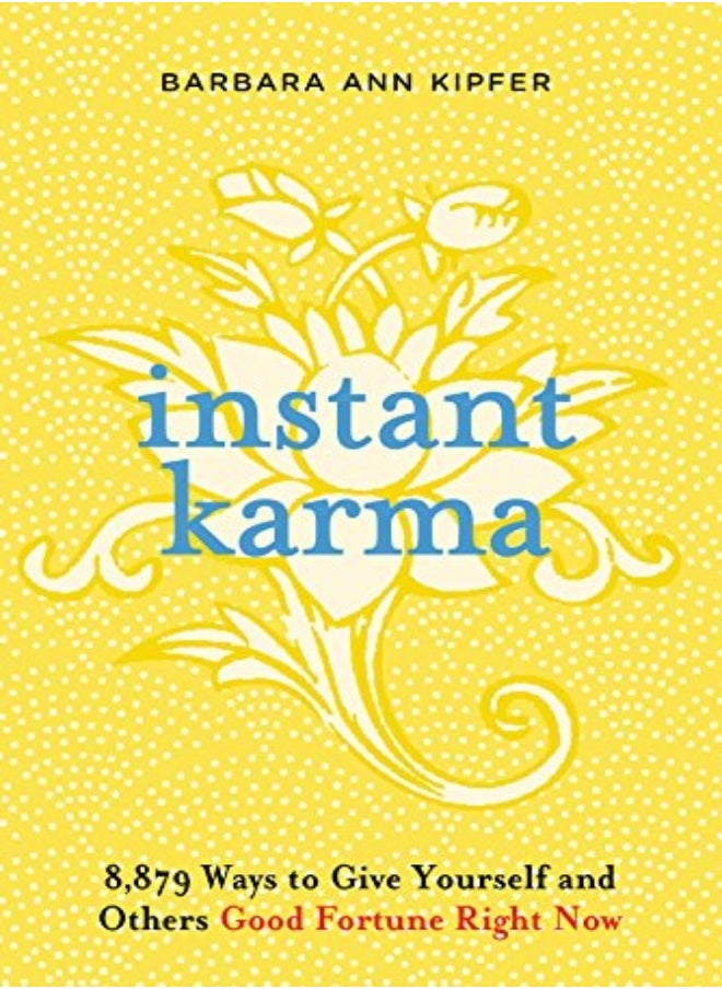 Instant Karma by Barbara Ann Kipfer Paperback 