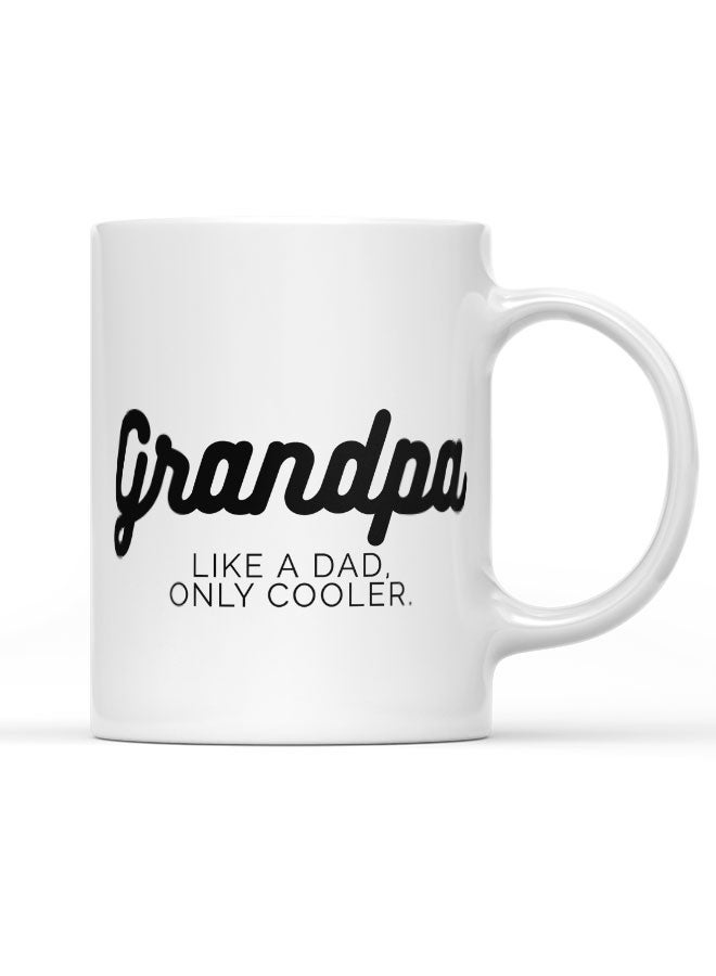 LIT Coffee Mug Grand Pa CoolWhite Mug Grand Father Cool Gift Funny Family Quote - Image 1