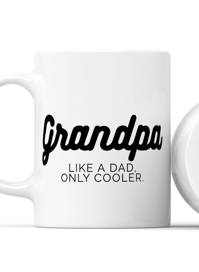 LIT Coffee Mug Grand Pa CoolWhite Mug Grand Father Cool Gift Funny Family Quote - Image 2