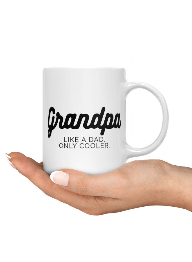 LIT Coffee Mug Grand Pa CoolWhite Mug Grand Father Cool Gift Funny Family Quote - Image 3