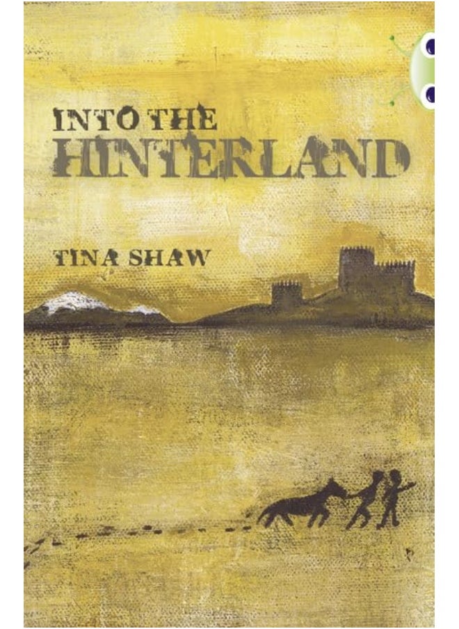 Bug Club Independent Fiction Year 6 Red + Into the Hinterland 