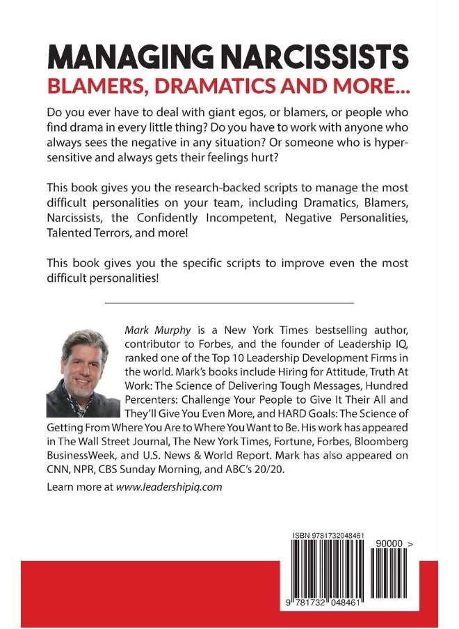 Leadership IQ Press Managing Narcissists, Blamers, Dramatics and More...: Research-Driven Scripts For Managing Difficult Personalities At Work  - Image 2