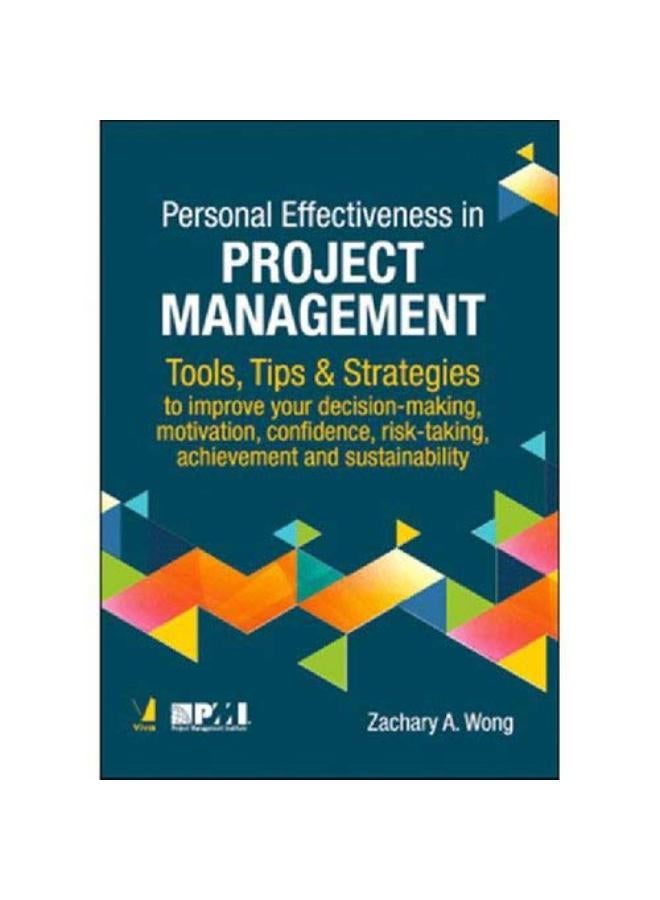 Personal Effectiveness in Project Management-India Ed 1 