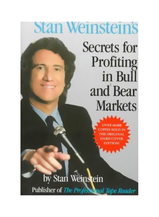 Stan Weinstein's Secrets For Profiting In Bull And Bear Markets