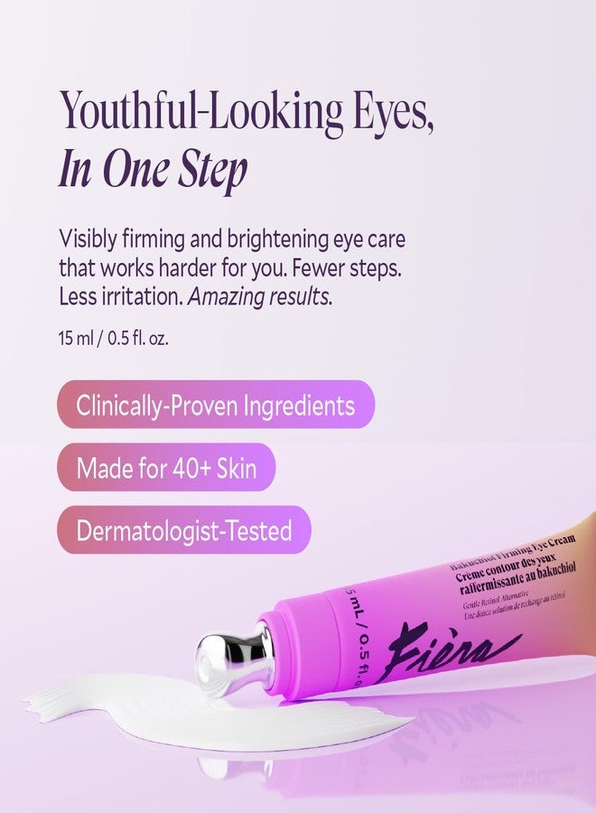 FIÈRA Bakuchiol Firming Eye Cream - Designed Specifically For Mature Skin - Targets Wrinkles, Anti-Aging, Dark Spots, and Fine Lines - Hydrating and Rejuvenating Formula - 15 ML / 0.5 FL. OZ. - Image 2