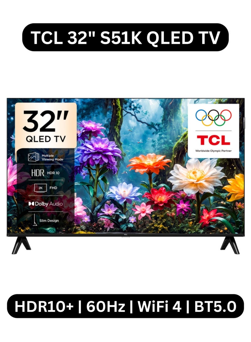 TCL 32-Inch S51K 2K QLED Smart TV (2026 International Version) - 32S51K Google TV | Vivid Color | HDR10 | Dolby Audio | Google Cast | Multiple Viewing Modes | Kids Profile | Metallic Bezel-Less Slim Design | 32S51K Black - Image 1