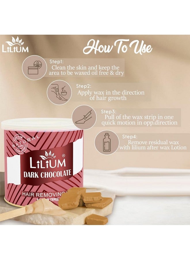 LILIUM Dark Chocolate Hair Removing Wax 600Gm | For Legs, Arms, Underarms, Bikini Line & Full Body | Removes Dead Skin, Brightens & Moisturizes Skin | Easy & Quick Hair Removal At Home | Men & Women - Image 4