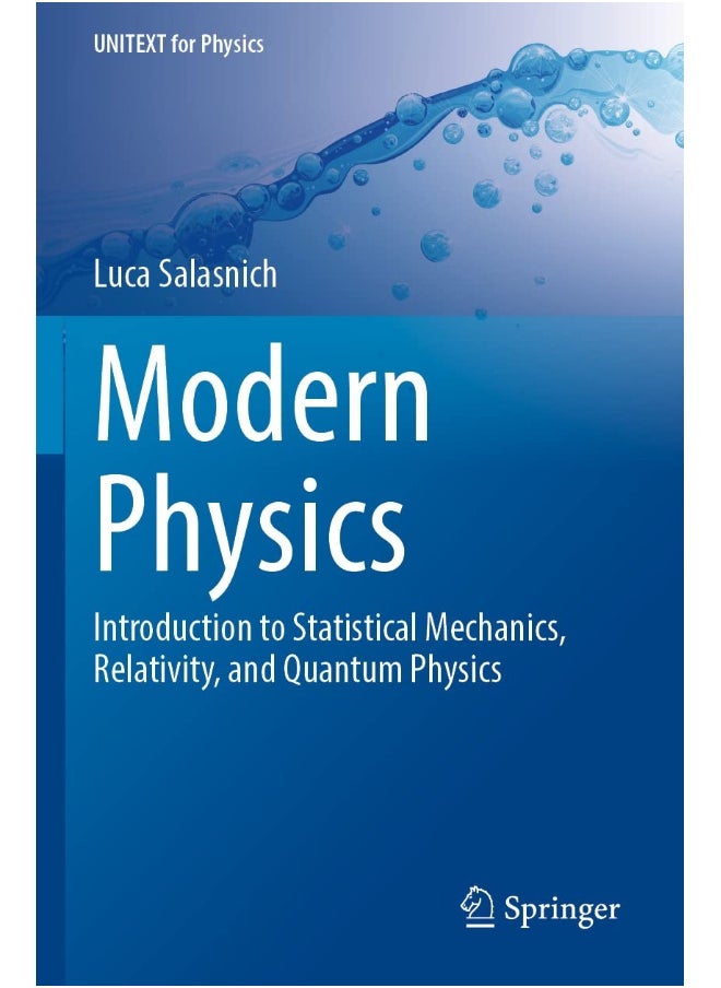 Modern Physics: Introduction to Statistical Mechanics, Relativity, 