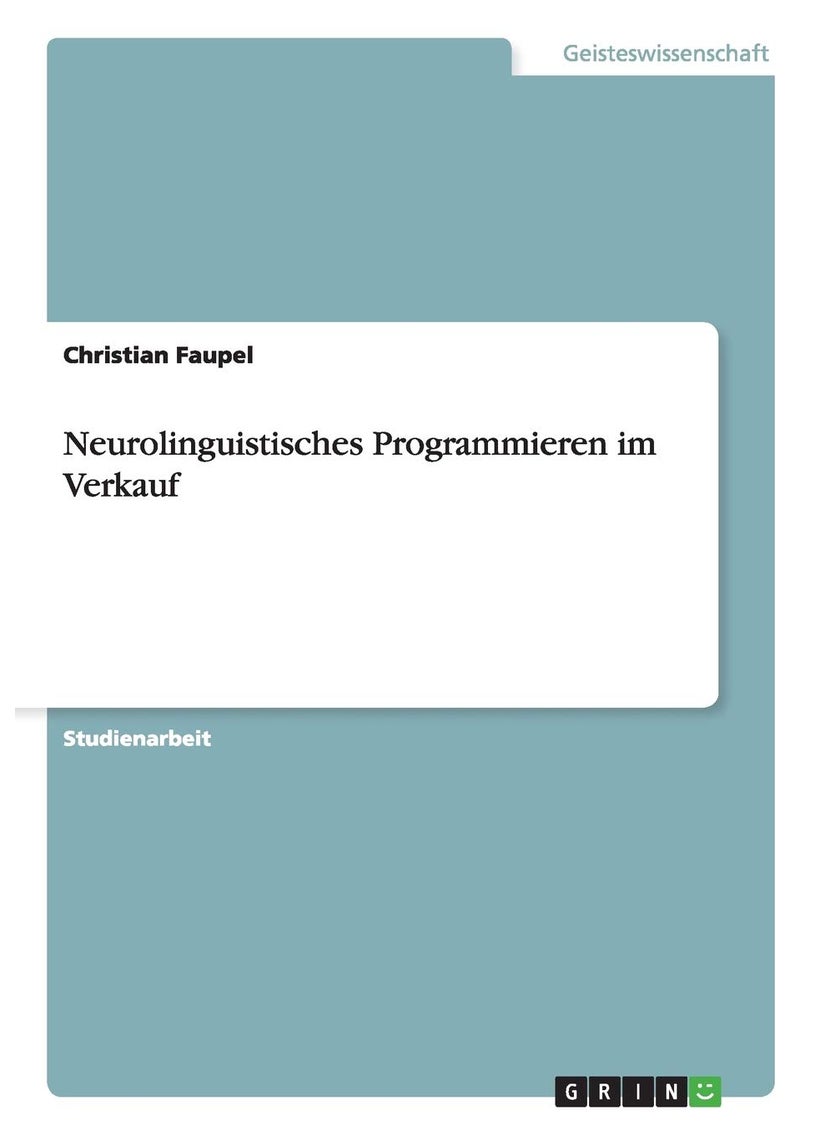 Neurolinguistisches Programmieren im Verkauf 