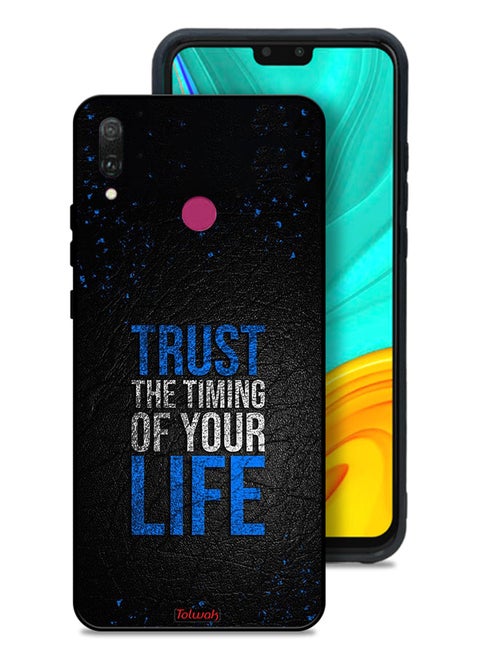 Huawei Y9 (2019) Protective Case Cover Trust The Timing Of Your Life