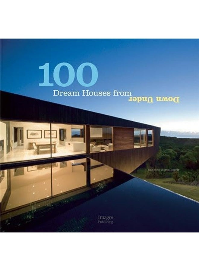 100 Dream Houses From Down Under