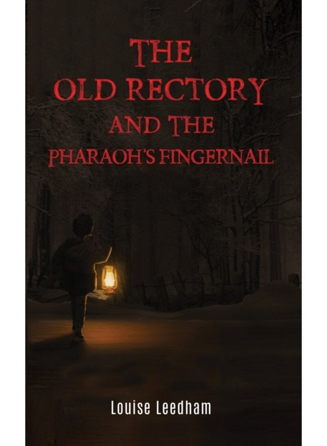 The Old Rectory and the Pharaoh s Fingernail - Paperback