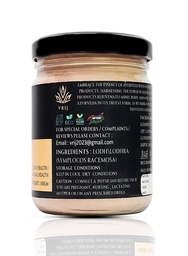VRIJ Lodh Powder | 150Gm | Lodh Pathani | Lodhra | Organic | Unadulterated | Genuine | Natural | Authentic - Image 3