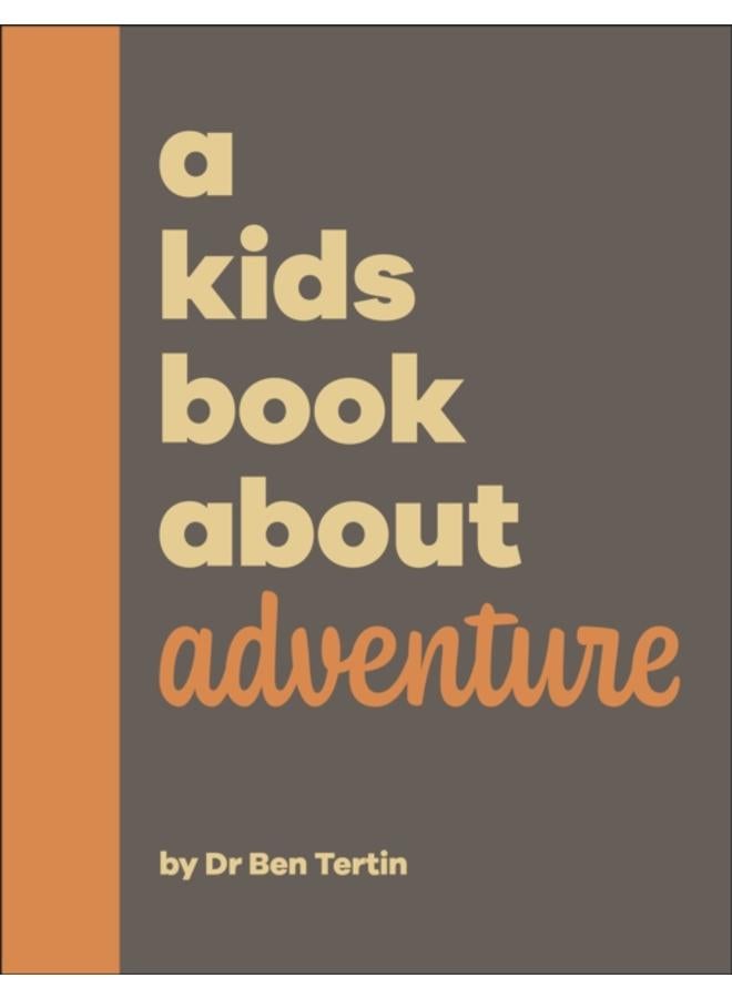 A Kids Book About Adventure 